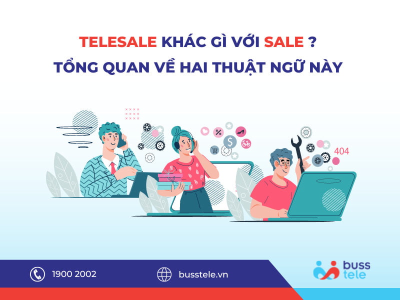 Khái niệm Telesales và Sales truyền thống