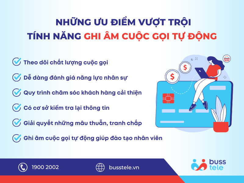 Tính năng ghi âm cuộc gọi tự động  của Buss Tele & những ưu điểm vượt trội