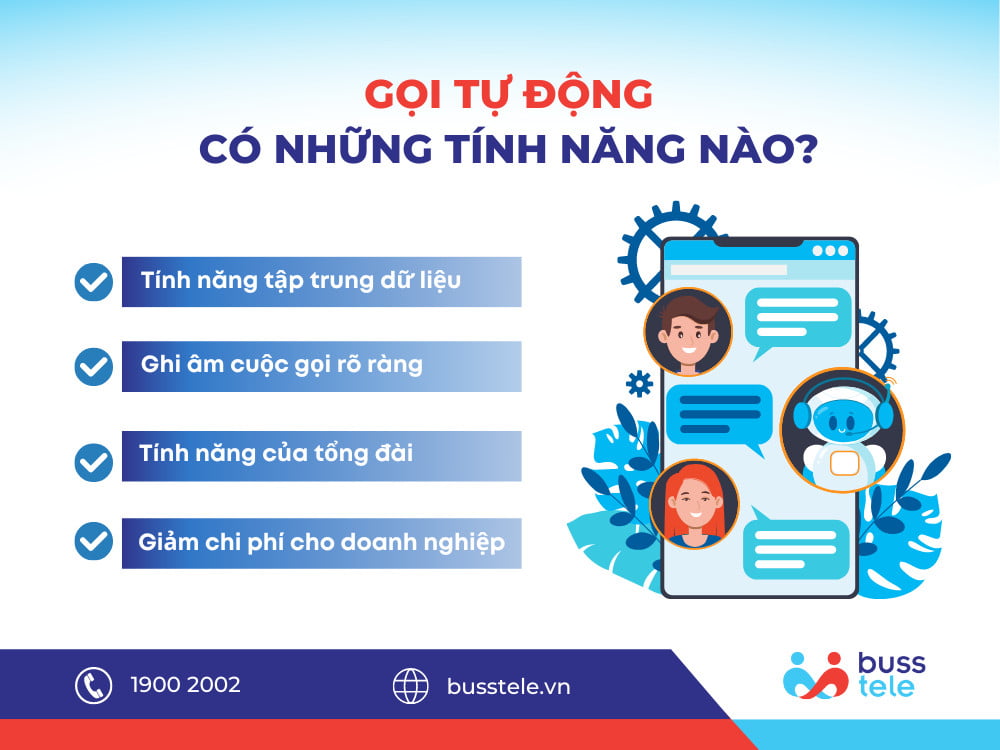 Cuộc gọi tự động Buss Tele có những tính năng nào?