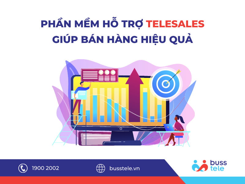 Phần mềm Telesales giúp bán hàng hiệu quả