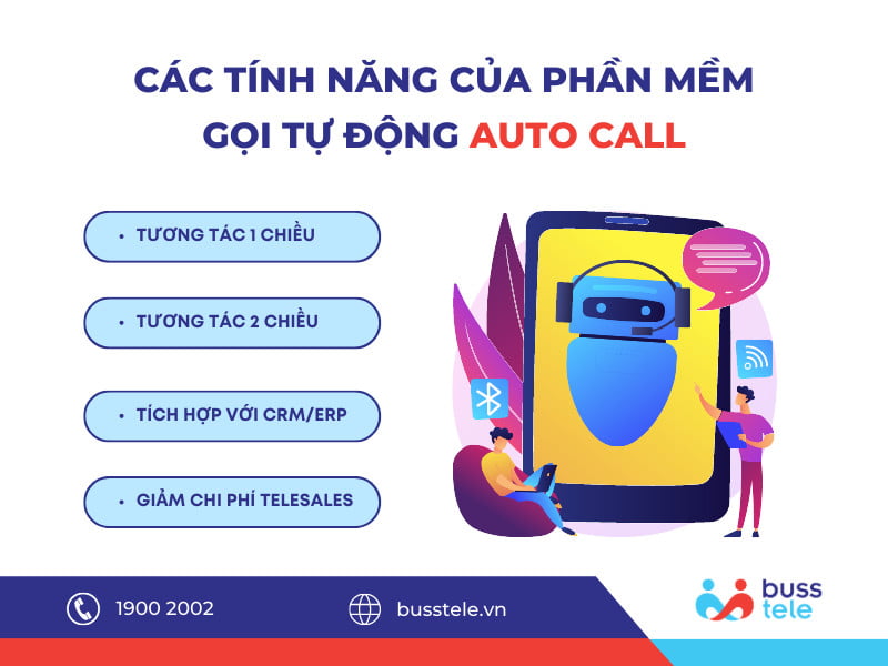 Các tính năng Phần mềm gọi tự động Auto Call