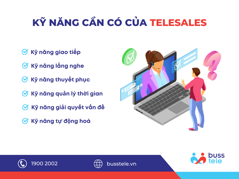 Các kỹ năng cần có của một Telesale chuyên nghiệp