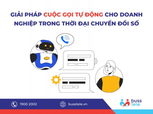 Auto Call - Phần mềm gọi tự động cho doanh nghiệp