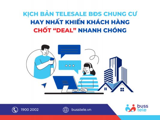 Mẫu kịch bản telesale bất động sản chung cư hay nhất