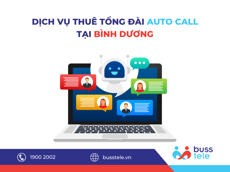 DỊCH VỤ THUÊ TỔNG ĐÀI AUTO CALL TẠI BÌNH DƯƠNG