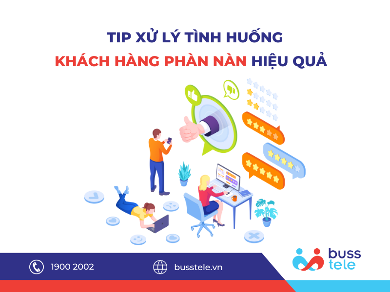 TIP XỬ LÝ TÌNH HUỐNG KHÁCH HÀNG PHÀN NÀN HIỆU QUẢ