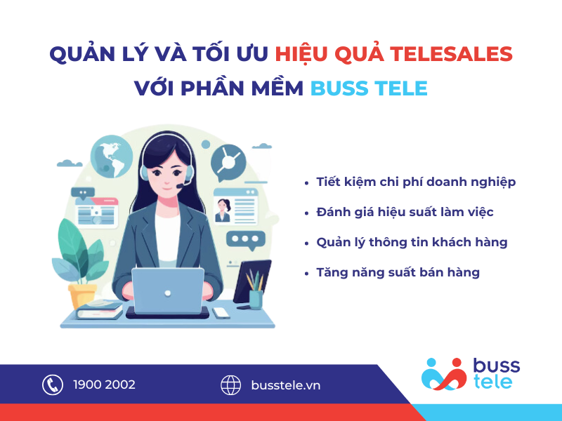 Quản lý và tối ưu hiệu quả telesales với Buss Tele