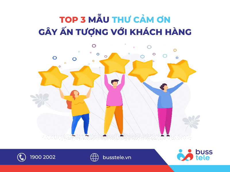 Top 3 mẫu thư cảm ơn khách hàng gây ấn tượng