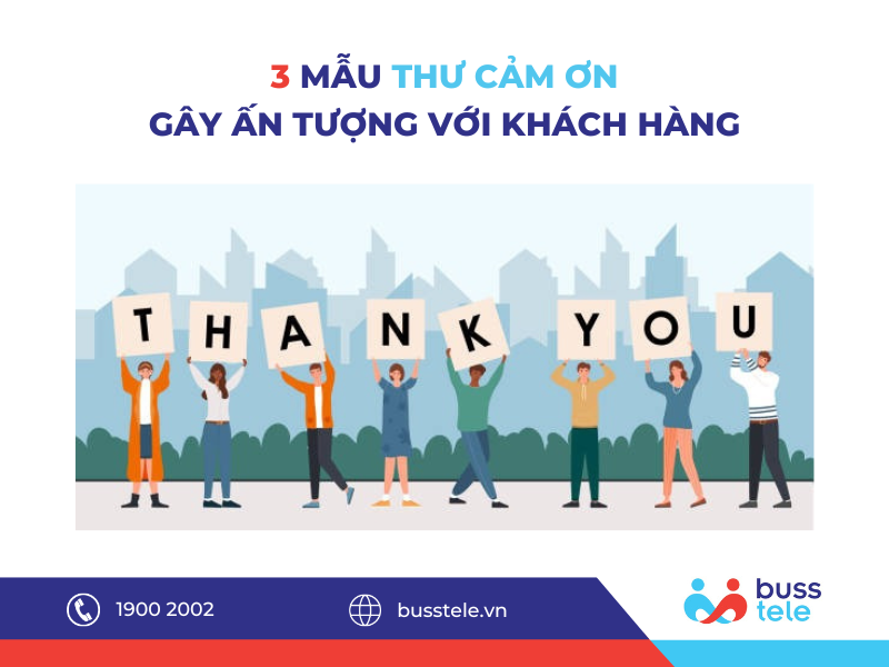 Top 3 mẫu thư cảm ơn khách hàng gây ấn tượng