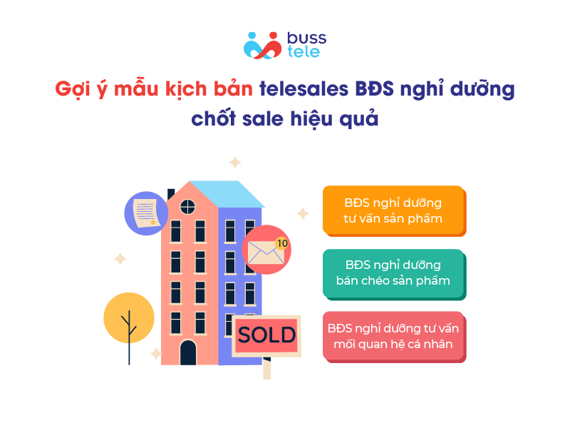 Gợi ý mẫu kịch bản telesales BĐS nghỉ dưỡng chốt sale hiệu quả