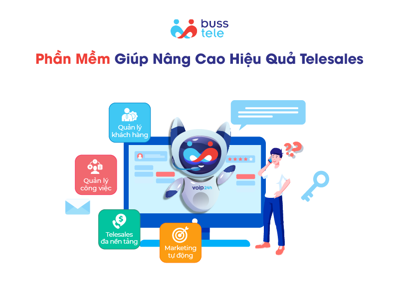 Phần mềm giúp nâng cao hiệu quả Telesales khách hàng tiềm năng