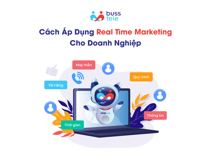 Cách áp dụng Real time Marketing cho doanh nghiệp