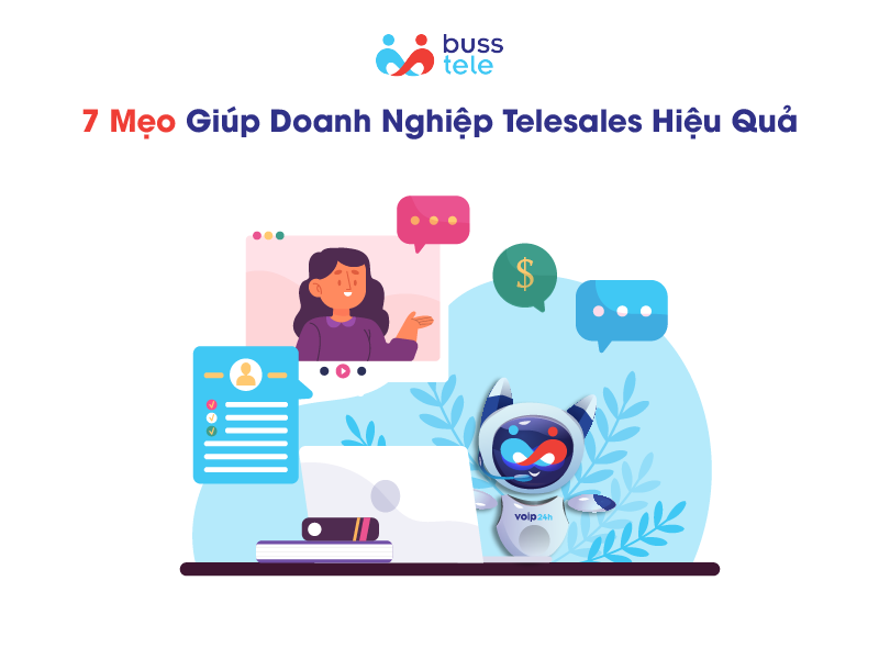 7 mẹo giúp doanh nghiệp Telesales hiệu quả